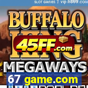 67 game.com
